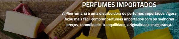 Pherfumaria - PERFUMES IMPORTADOS
